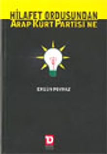 Hilafet Ordusundan Arap Kürt Partisine