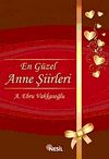 En G&uuml;zel Anne Şiirleri
