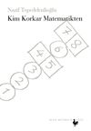 Kim Korkar Matematikten