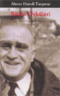 Bütün Öyküleri / Ahmet Hamdi Tanpınar