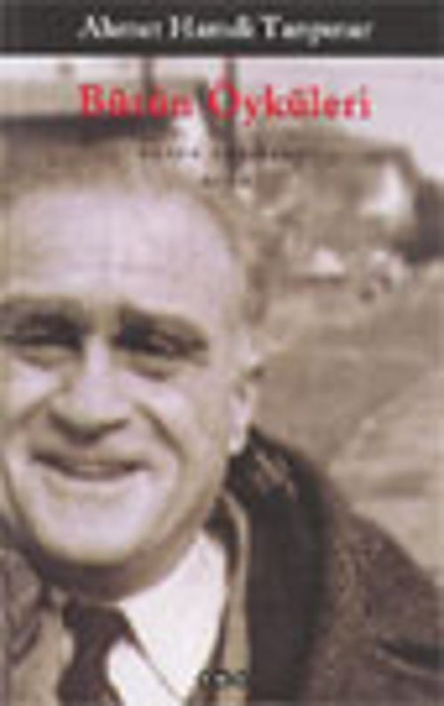 Bütün Öyküleri / Ahmet Hamdi Tanpınar