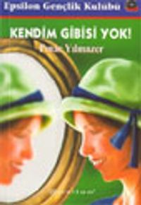Kendim Gibisi Yok