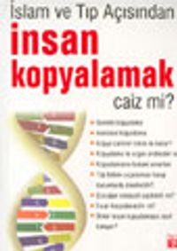 İnsan Kopyalamak Caiz mi?