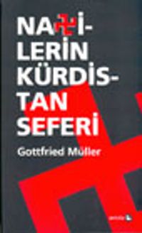 Yanan Doğu'da Nazilerin Kürdistan Seferi