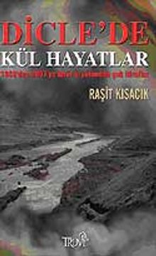 Dicle'de Kül Hayatlar
