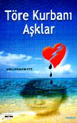 Töre Kurbanı Aşklar
