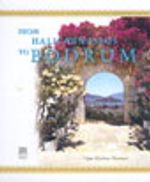 From Halicarnassos To Bodrum