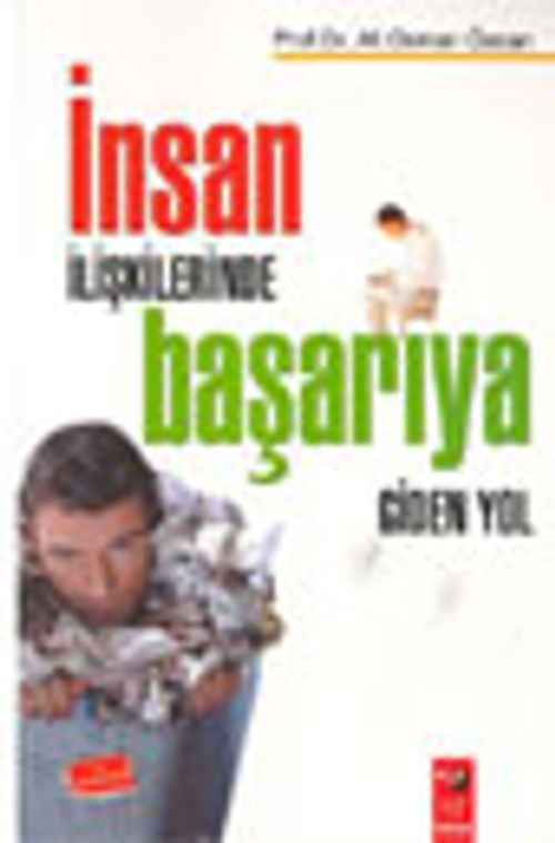 İnsan İlişkilerinde Başarıya Giden Yol