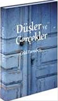Düşler ve Gerçekler