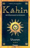 Kahin - Nostradamus'un Romanı/ U&ccedil;urum