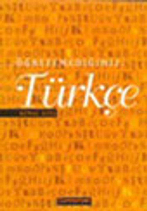 Öğretemediğimiz Türkçe