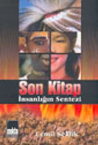 Son Kitap İnsanlığın Sentezi