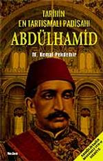 Tarihin En Tartışmalı Padişahı Abdülhamid