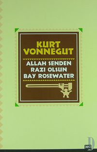 Allah Senden Razı Olsun, Bay Rosewater ya da Domuzlara İnci Sunmak