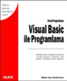 Görsel Programlama:Visual Basic İle Programlama /Yüksek öğrenim müfredatına uygun