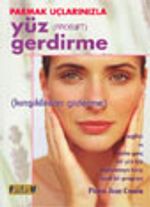 Parmak Uçlarınızla Yüz Gerdirme