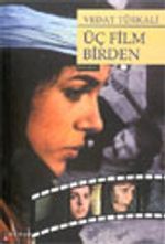 Üç Film Birden