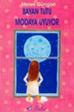 Bayan Tutu Modaya Uyuyor