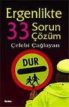 Ergenlikte 33 Sorun 33 &Ccedil;&ouml;z&uuml;m