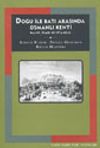 Doğu ile Batı Arasında Osmanlı Kenti Halep, İzmir ve İstanbul