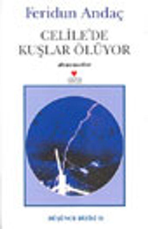 Celile'de Kuşlar Ölüyor