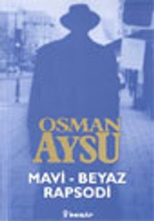 Mavi - Beyaz Rapsodi