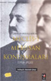 M.Emin Resulzade' nin Meclis-i Mebusan Konuşmaları