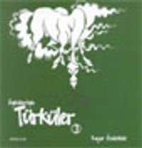 Öyküleriyle Türküler 3