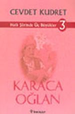 Halk Şiirinde Üç Büyükler 3- Karacaoğlan