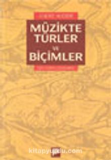 Müzikte Türler ve Biçimler - Andre Hodeir