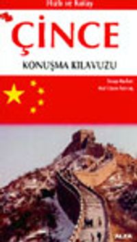 Hızlı ve Kolay Çince Konuşma Kılavuzu (özet gramer ilaveli)