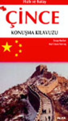 Hızlı ve Kolay Çince Konuşma Kılavuzu (özet gramer ilaveli)