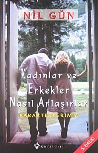 Kadınlar ve Erkekler Nasıl Anlaşırlar?