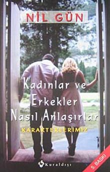 Kadınlar ve Erkekler Nasıl Anlaşırlar?