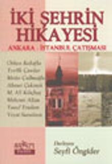 İki Şehrin Hikayesi Ankara-İstanbul Çalışması