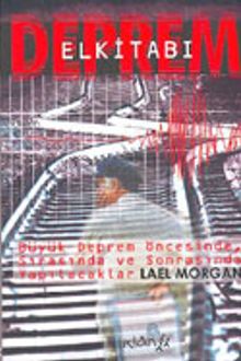 Deprem El Kitabı Büyük Deprem Öncesinde, Sırasında ve Sonrasında Yapılacaklar