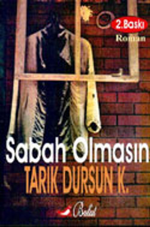Sabah Olmasın