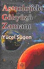 Astrolojide Gökyüzü Zamanı