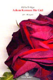 Aşkım Kırmızı Bir Gül