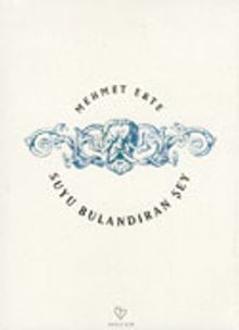 Suyu Bulandıran Şey