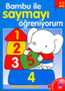 Bambu ile Saymayı Öğreniyorum