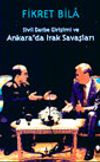 Sivil Darbe Girişimi ve Ankara'da Irak Savaşları