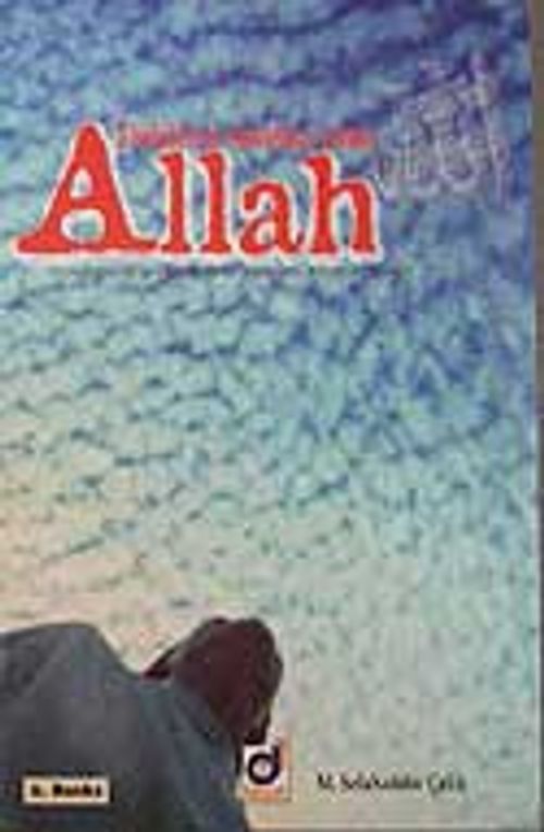 Delillleri Sonsuz Olan Allah