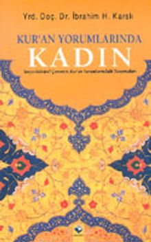 Kur'an Yorumlarında Kadın Sosyo-Kültürel Çevrenin Kur'an Yorumlarındaki Yansımaları
