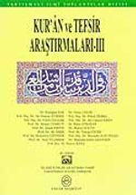Kur'an ve Tefsir Araştırmaları - III