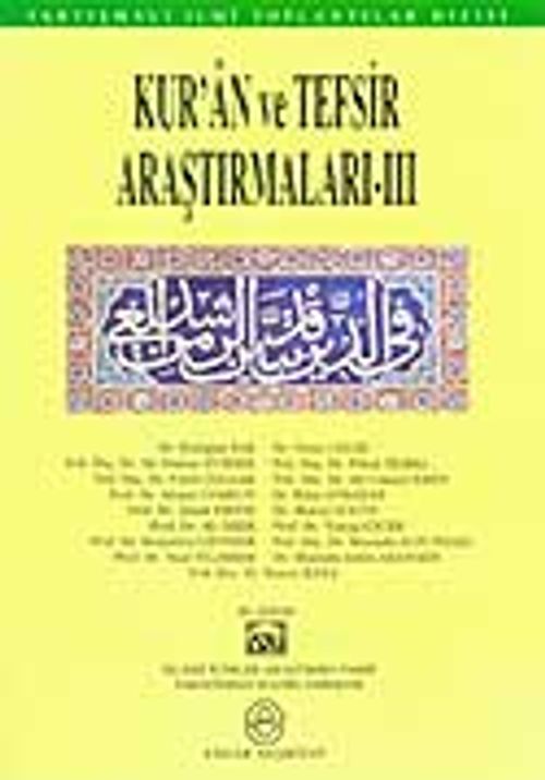 Kur'an ve Tefsir Araştırmaları - III