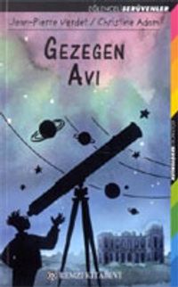 Gezegen Avı / Eğlenceli Serüvenler