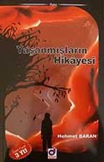 Yaşanmışların Hikayesi