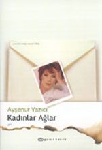 Kadınlar Ağlar
