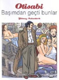 Otisabi / Başımdan Geçti Bunlar